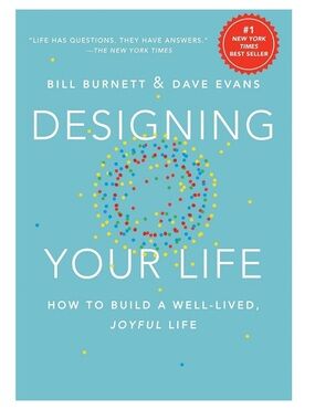 BOOK Designing Your Life by Bill Burnett & Dave Evans